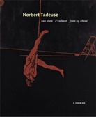 Norbert Thadeusz, Beate Reifenscheid - Norbert Thadeusz. von oben  d'en haut  from up above