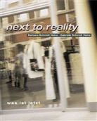 Barbara Schmidt Heins, Gabriele Schmidt Heins - Next to reality