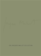 The Jacques Mallet Collection