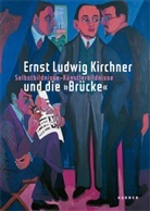 Jutta Hülsewig-Johnen - Ernst Ludwig Kirchner und die 'Brücke', Selbstbildnisse-Künstlerbildnisse