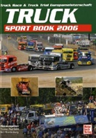 Brandenbur, Bert Brandenburg, Gött, Thomas P. Göttl, Thomas Paul Göttl - Truck Sport Book 2006