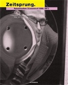Jörg Boström, Renate Buschmann - Zeitsprung. Rebellisches Düsseldorf  1966-1972