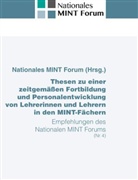 Nationales MINT Forum, Nationales MINT Forum, Julia Saalmann - Thesen zu einer zeitgemäßen Fortbildung und Personalentwicklung von Lehrerinnen und Lehrern in den MINT-Fächern