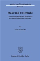 Frank Hennecke - Staat und Unterricht.