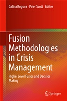 Galin Rogova, Galina Rogova, Scott, Scott, Peter Scott - Fusion Methodologies in Crisis Management