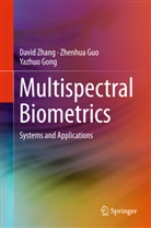 Yazhuo Gong, Zhenhu Guo, Zhenhua Guo, Guangming Lu, Davi Zhang, David Zhang... - Multispectral Biometrics
