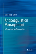 Ann Rose, Anne Rose - Anticoagulation Management