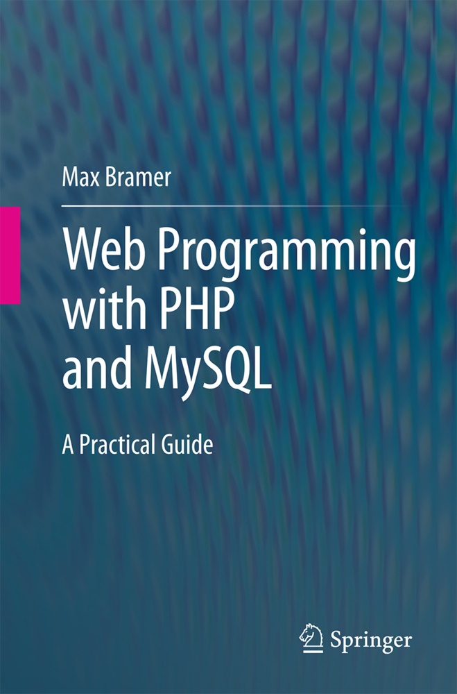 Max Bramer - Web Programming with PHP and MySQL A Practical Guide