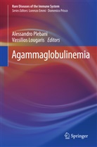 Lougaris, Lougaris, Vassilios Lougaris, Alessandr Plebani, Alessandro Plebani - Agammaglobulinemia