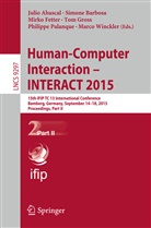 Julio Abascal, Simon Barbosa, Simone Barbosa, Mirko Fetter, Mirko Fetter et al, Tom Gross... - Human-Computer Interaction - INTERACT 2015