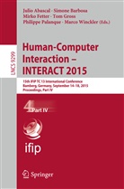 Julio Abascal, Simon Barbosa, Simone Barbosa, Mirko Fetter, Mirko Fetter et al, Tom Groß... - Human-Computer Interaction - INTERACT 2015