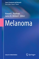 Howard L. Kaufman, Howar L Kaufman, Howard L Kaufman, M Mehnert, M Mehnert, Janice M. Mehnert - Melanoma