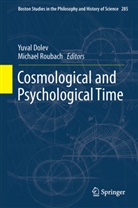 Yuva Dolev, Yuval Dolev, Roubach, Roubach, Michael Roubach - Cosmological and Psychological Time