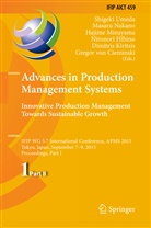 Gregor von Cieminski, Nironori Hibino, Dimitris Kiritsis, Hajime Mizuyama, Hajime Mizuyama et al, Masar Nakano... - Advances in Production Management Systems: Innovative Production Management Towards Sustainable Growth