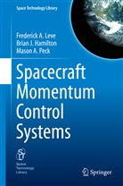 Brian Hamilton, Brian J Hamilton, Brian J. Hamilton, Frederick Leve, Frederick A Leve, Frederick A. Leve... - Spacecraft Momentum Control Systems