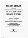 Johann Jun. Strauß, Johann Strauß (Sohn) - An der schönen blauen Donau, gemischter Chor (SATB) und Klavier, Klavierpartitur