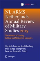 NOLL J RG, Georg Frerks, Irene Kemenade, Irene van Kemenade, Jorg Noll, Jörg Noll... - NL ARMS Netherlands Annual Review of Military Studies 2015