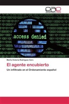 MarÍa Victoria Rodríguez Caro - El agente encubierto