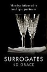 K. D. Grace, KD Grace - Surrogates