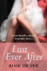Rose De Fer, de Fer Rose - Lust Ever After