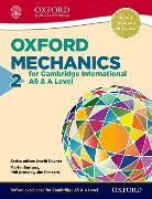 Martin Burgess, Phil Crossley, Phil Burgess Crossley, Jim Fensom - Oxford Mechanics 2 for Cambridge International As & a Level