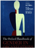 Ronald J. Burke, Savita Kumra, Savita (Senior Lecturer Kumra, Savita Simpson Kumra, Ruth Simpson, Professor Ronald J. Burke... - Oxford Handbook of Gender in Organizations