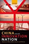 Yu (Professor of Geography Zhou, Yu Lazonick Zhou, William Lazonick, Lazonick William, Yifei Sun, Sun Yifei... - China As an Innovation Nation