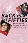 Michael D. Dwyer, Michael D. (Assistant Professor of Media &amp; Dwyer - Back to the Fifties