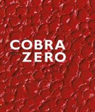 Colin Huizing, Onno Maurer, Hans Sizoo, Peter Cox, Tom Haartsen - Cobra tot Zero
