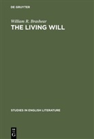 William R Brashear, William R. Brashear - The living will