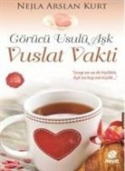 Nejla Arslan Kurt, Nejla Arslan Kurt - Vuslat Vakti - Görücü Usulü Ask 2