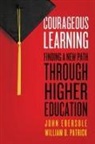 John Ebersole, William B. Patrick - Courageous Learning