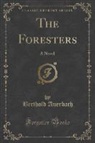 Berthold Auerbach - The Foresters