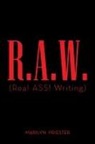 Marilyn Priester - R.A.W. (Real ASS! Writing)
