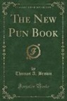 Thomas A. Brown - The New Pun Book (Classic Reprint)