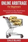 Dale Blake - Online Arbitrage For Beginners