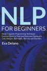 Eva Delano - NLP For Beginners