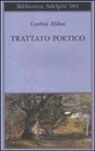 Czeslaw Milosz - Trattato poetico