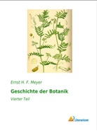 Ernst H F Meyer, Ernst H. F. Meyer - Geschichte der Botanik
