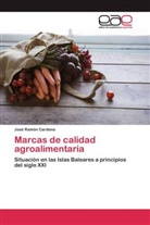 José Ramón Cardona - Marcas de calidad agroalimentaria