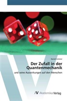 Daniel Limmer - Der Zufall in der Quantenmechanik