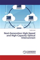 Tawfik Ismail - Next-Generation High-Speed and High-Capacity Optical Interconnect