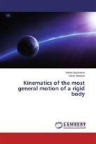 Stefa Bachvarov, Stefan Bachvarov, Vassil Zlatanov - Kinematics of the most general motion of a rigid body