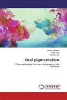 Sanjeev Jain, Harji Kaur, Harjit Kaur, Gaura Mahajan, Gaurav Mahajan - Oral pigmentation