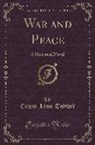Count Léon Tolstoï, Leo Tolstoy - War and Peace, Vol. 2 of 2
