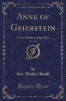 Sir Walter Scott - Anne of Geierstein, Vol. 3 of 3