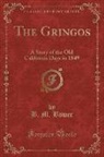 B. M. Bower - The Gringos