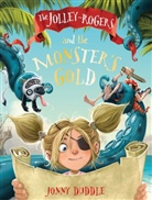 Jonny Duddle, Duddle Jonny - Jolley-Rogers and the Monster''s Gold