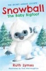 Ruth Symes, Tina Macnaughton - Snowball the Baby Bigfoot