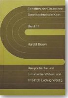 Harald Braun - Das politische und turnerische Wirken von Friedrich Ludwig Weidig